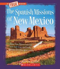 Cover image for The Spanish Missions of New Mexico