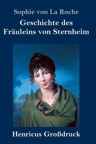 Geschichte des Frauleins von Sternheim (Grossdruck)