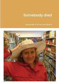 Cover image for Somebody died