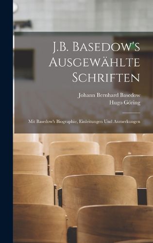 Cover image for J.B. Basedow's Ausgewaehlte Schriften