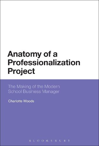 Cover image for Anatomy of a Professionalization Project: The Making of the Modern School Business Manager