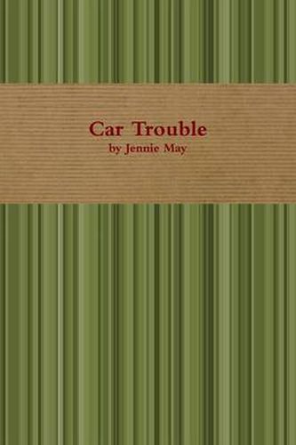 Cover image for Car Trouble; Spanking Stories