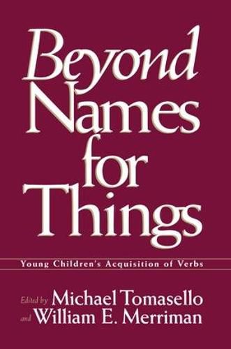 Cover image for Beyond Names for Things: Young Children's Acquisition of Verbs