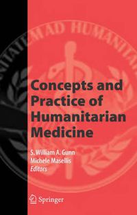 Cover image for Concepts and Practice of Humanitarian Medicine