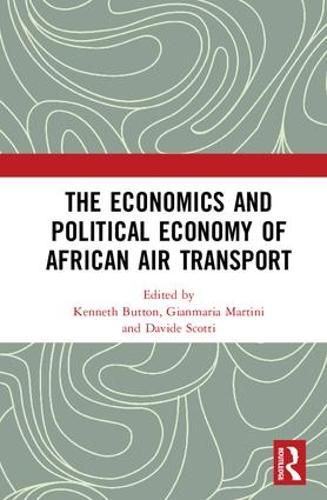 Cover image for The Economics and Political Economy of African Air Transport