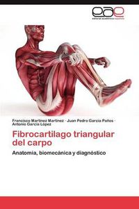 Cover image for Fibrocartilago triangular del carpo