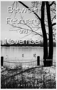 Cover image for Between February and November