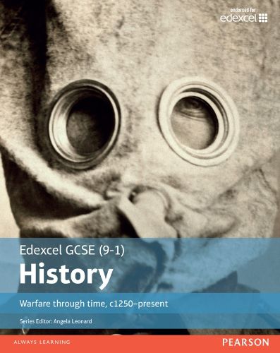 Cover image for Edexcel GCSE (9-1) History Warfare through time, c1250-present Student Book