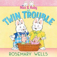 Cover image for Max & Ruby and Twin Trouble