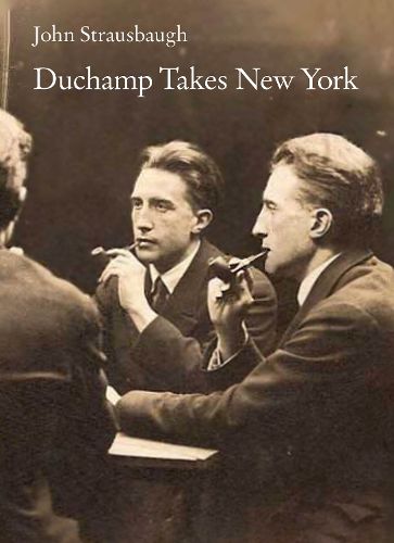Cover image for Marcel Duchamp in New York