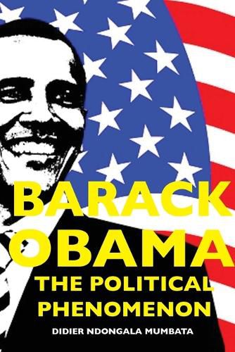 Barack Obama, the Political Phenomenon