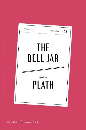 Cover image for The Bell Jar American Classics Edition