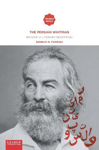 Cover image for The Persian Whitman: Beyond a Literary Reception