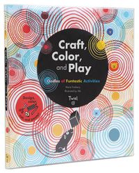 Cover image for Craft, Color, and Play: Oodles of Funtastic Activities