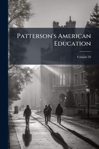 Cover image for Patterson's American Education, Volume 59
