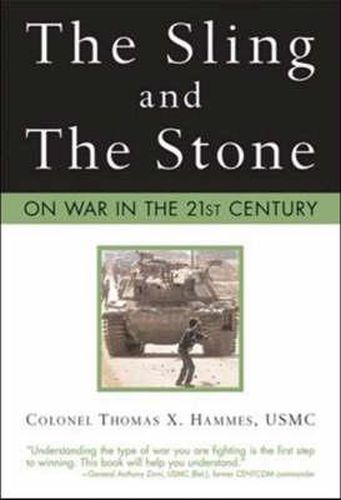 The Sling and the Stone: On War in the 21st Century