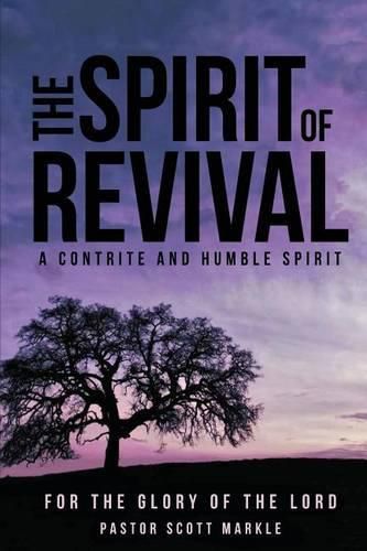 Cover image for The Spirit of Revival (Second Edition): A Contrite and Humble Spirit