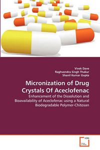 Cover image for Micronization of Drug Crystals Of Aceclofenac
