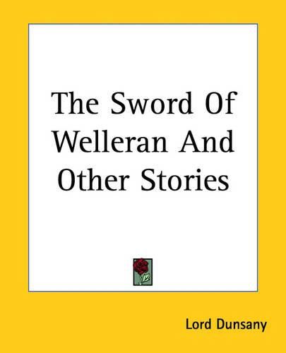 Cover image for The Sword of Welleran and Other Stories