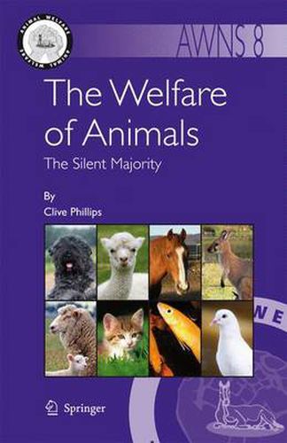 Cover image for The Welfare of Animals: The Silent Majority