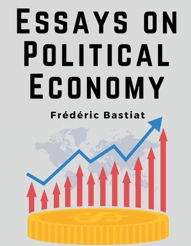 Essays on Political Economy