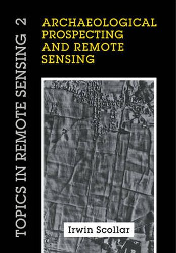 Cover image for Archaeological Prospecting and Remote Sensing