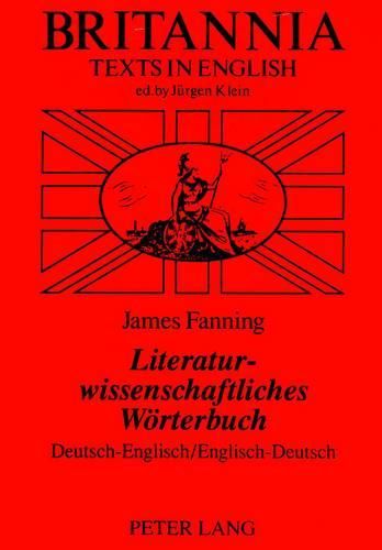 Cover image for Literaturwissenschaftliches Worterbuch: Deutsch-Englisch, Englisch-Deutsch
