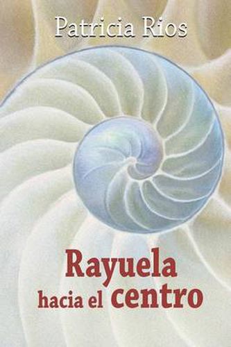 Cover image for Rayuela Hacia El Centro
