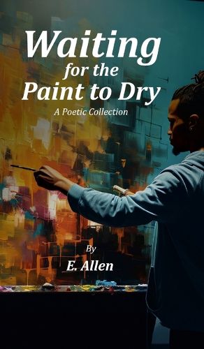 Cover image for Waiting for the Paint to Dry