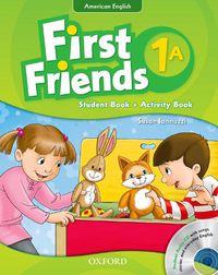 Cover image for First Friends (American English): 1: Student Book/Workbook A and Audio CD Pack: First for American English, first for fun!