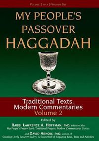 Cover image for My People's Passover Haggadah Vol 2: Traditional Texts, Modern Commentaries