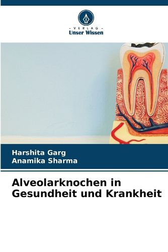 Cover image for Alveolarknochen in Gesundheit und Krankheit