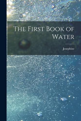 Cover image for The First Book of Water