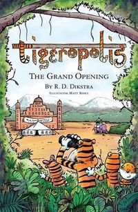 Cover image for Tigeropolis - The Grand Opening