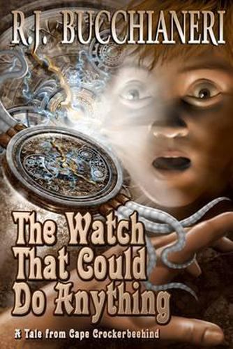 Cover image for The Watch That Could Do Anything