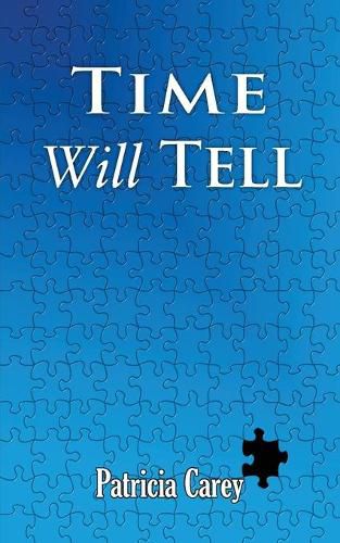 Cover image for Time Will Tell