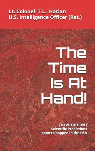Cover image for The Time Is At Hand: NEW EDITION (Updated 2019)