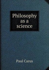 Cover image for Philosophy as a science