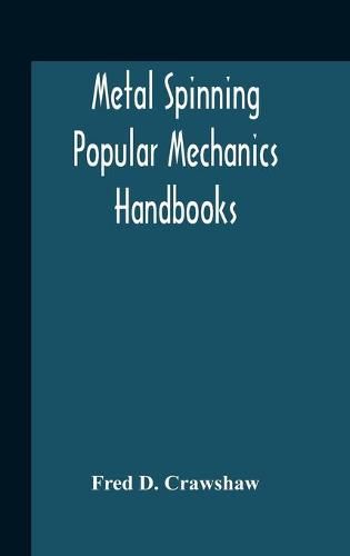 Cover image for Metal Spinning; Popular Mechanics Handbooks