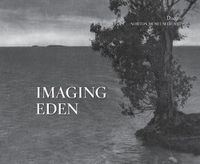 Cover image for Imaging Eden: Photographers Discover the Everglades