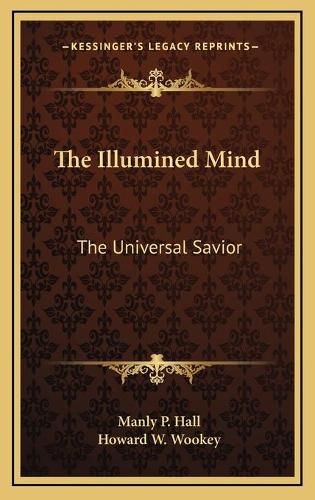 Cover image for The Illumined Mind: The Universal Savior