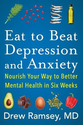 Cover image for Eat to Beat Depression and Anxiety