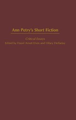 Ann Petry's Short Fiction: Critical Essays