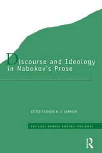 Cover image for Discourse and Ideology in Nabokov's Prose