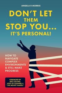 Cover image for Don't Let Them Stop You - It's Personal!