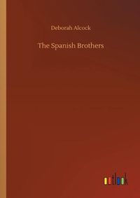 Cover image for The Spanish Brothers