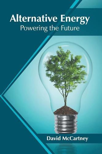 Cover image for Alternative Energy: Powering the Future