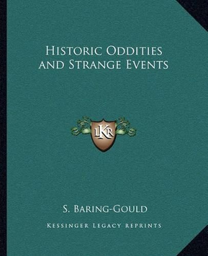 Historic Oddities and Strange Events