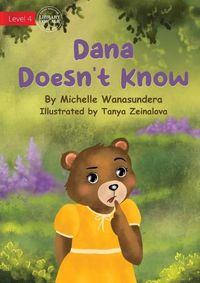 Cover image for Dana Doesn't Know