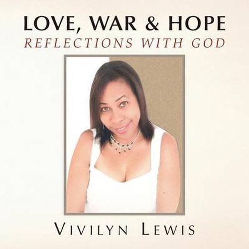 Cover image for Love, War & Hope